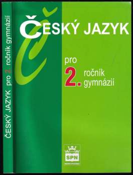 Jiří Kostečka: Český jazyk pro 2. ročník gymnázií
