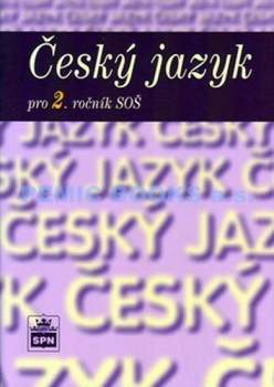 Český jazyk pro 2. ročník středních škol