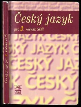 Marie Čechová: Český jazyk pro 2. ročník středních odborných škol