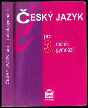Jiří Kostečka: Český jazyk pro 3. ročník gymnázií