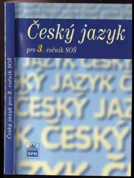 Marie Čechová: Český jazyk pro 3. ročník SOŠ