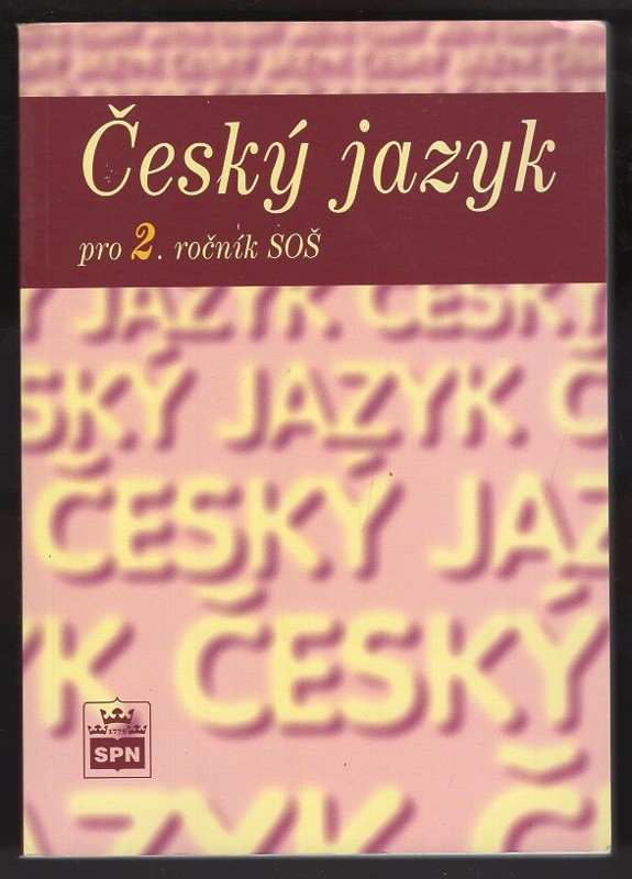Český jazyk pro 2. ročník středních odborných škol