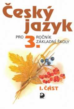Český jazyk pro 3. ročník základní školy