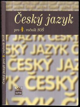 Český jazyk pro 4. ročník středních odborných škol