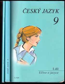 Český jazyk pro 6 ročník I. díl, Učivo o jazyce. + II. díl Sdělování a výměna informací, sloh