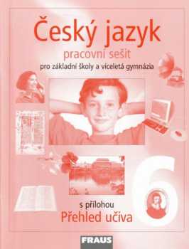 Zdeňka Krausová: Český jazyk pro 6. ročník základní školy a primu víceletého gymnázia