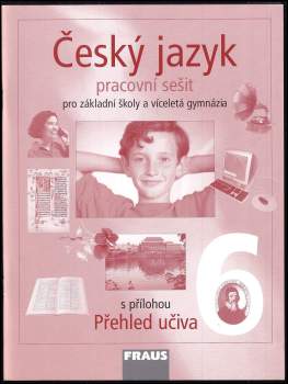 Zdeňka Krausová: Český jazyk pro 6. ročník základní školy a primu víceletého gymnázia