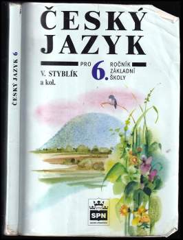 Český jazyk pro 6. ročník základní školy a pro odpovídající ročník víceletých gymnázií
