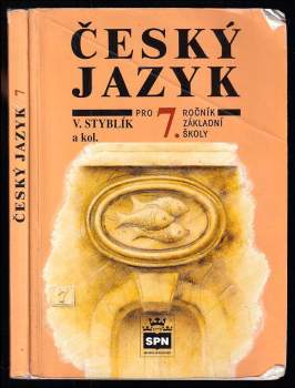Český jazyk pro 7. ročník základní školy a pro odpovídající ročník víceletých gymnázií