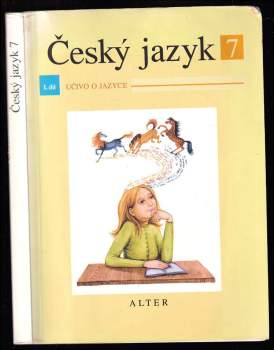 Český jazyk pro 7. ročník ZŠ a příslušný ročník víceletých gymnázií