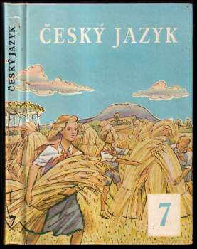 Český jazyk pro sedmý ročník základní devítileté školy