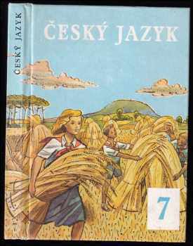 Český jazyk pro sedmý ročník základní devítileté školy