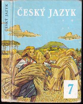 Český jazyk pro sedmý ročník základní devítileté školy