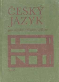 Český jazyk pro střední odborná učiliště