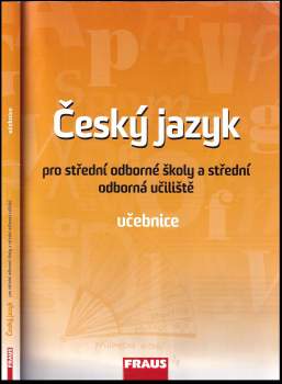 Český jazyk pro střední odborné školy a střední odborná učiliště