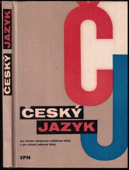 Český jazyk pro střední všeobecně vzdělávací školy a pro střední odborné školy