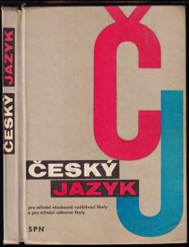 Český jazyk pro střední všeobecně vzdělávací školy a pro střední odborné školy