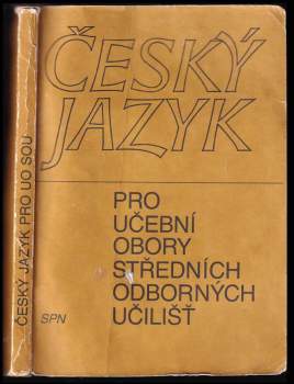 Antonín Tejnor: Český jazyk pro učební obory středních odborných učilišť