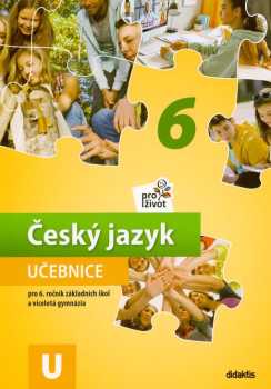 Český jazyk pro život 6