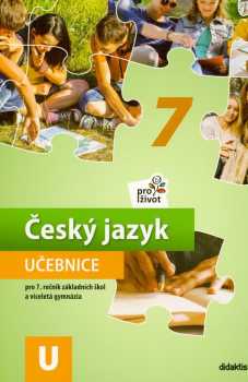 Český jazyk pro život 7