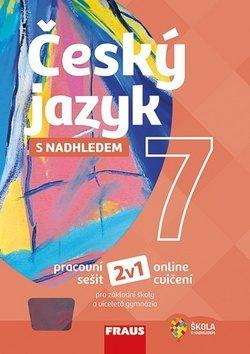 Český jazyk s nadhledem 7