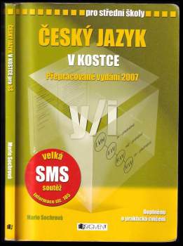 Marie Sochrová: Český jazyk v kostce
