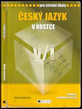 Marie Sochrová: Český jazyk v kostce
