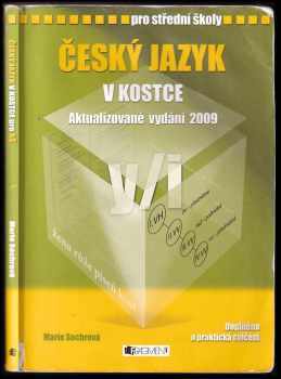 Marie Sochrová: Český jazyk v kostce