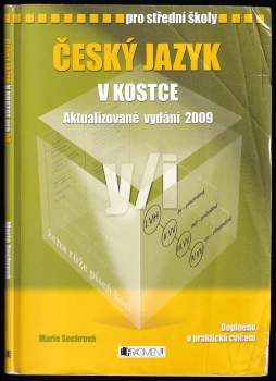 Marie Sochrová: Český jazyk v kostce
