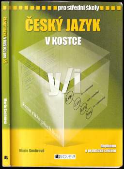 Marie Sochrová: Český jazyk v kostce