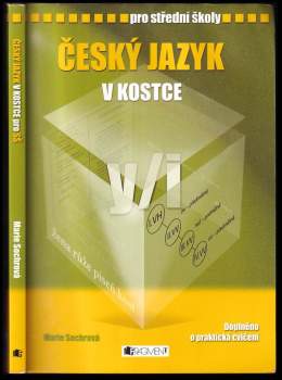 Marie Sochrová: Český jazyk v kostce