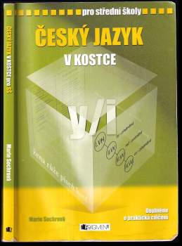 Marie Sochrová: Český jazyk v kostce