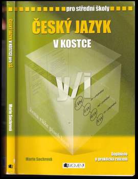 Marie Sochrová: Český jazyk v kostce