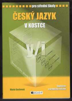 Český jazyk v kostce : pro střední školy - Marie Sochrová (2009, Fragment) - ID: 681043