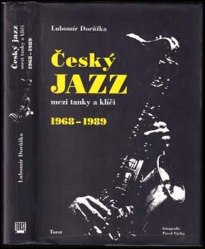 Český jazz mezi tanky a klíči