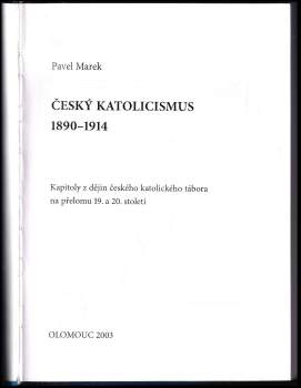 Pavel Marek: Český katolicismus 1890-1914