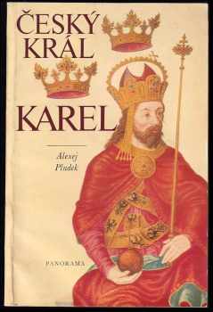 Alexej Pludek: Český král Karel