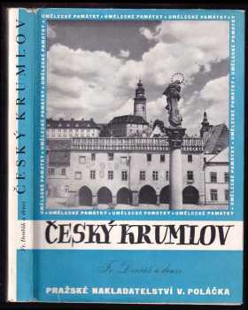 František Dvořák: Český Krumlov - jeho život a umělecký růst