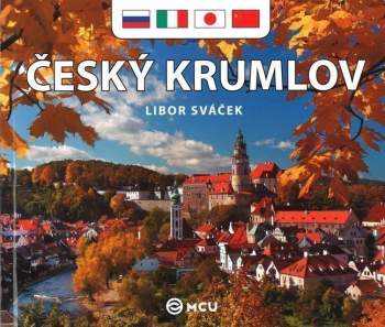 Libor Sváček: Český Krumlov