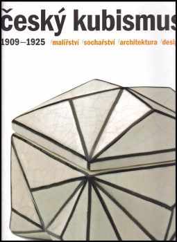 Český kubismus 1909-1925