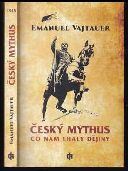 Emanuel Vajtauer: Český mythus