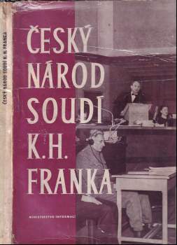 František Čmolík: Český národ soudí K. H. Franka