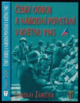Český odboj a národní povstání v květnu 1945