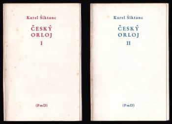 Karel Šiktanc: Český orloj - DíL 1, (Leden - červen). + Díl 2, (Červenec - prosinec). - KOMPLET