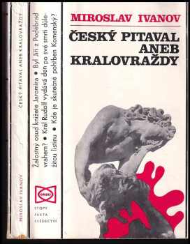 Český pitaval, aneb, Kralovraždy - Miroslav Ivanov (1977, Orbis) - ID: 808278