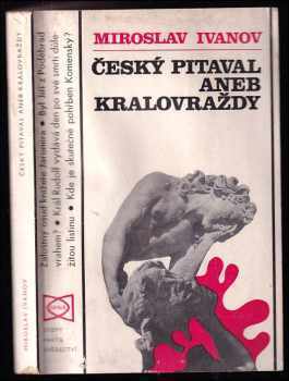 Český pitaval, aneb, Kralovraždy - Miroslav Ivanov (1977, Orbis) - ID: 328446