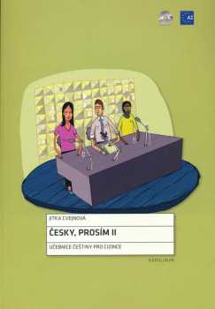 Jitka Cvejnová: Česky, prosím II
