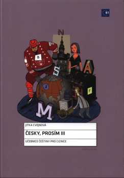 Jitka Cvejnová: Česky, prosím III