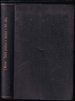 Český průmysl a obchod v XVI. věku