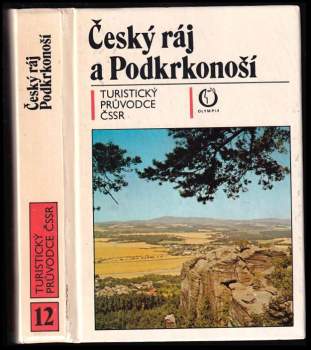 Český ráj a Podkrkonoší : turistický průvodce ČSSR - Michal Houba, Vlastimil Pilous, Miroslav Pojkar (1989, Olympia) - ID: 778112